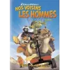 Nos voisins, Les Hommes [Édition Simple]